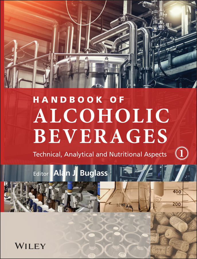 Handbook of Alcoholic Beverages, 2 Volume Set: Technical, Analytical and Nutritional Aspects