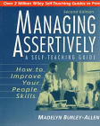 Managing Assertively: How to Improve Your People Skills