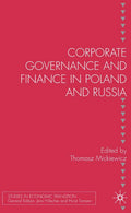 Corporate Governance and Finance in Poland and Russia