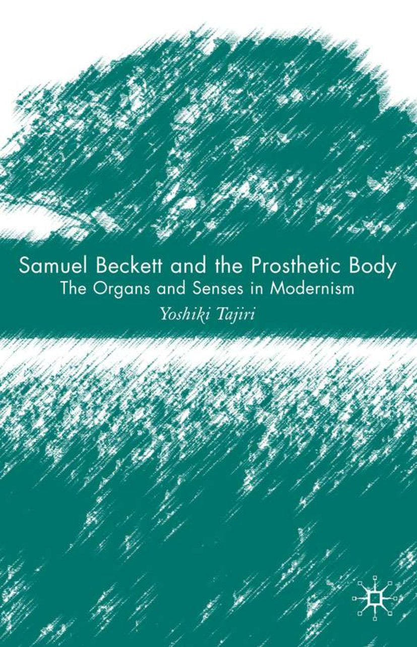 Samuel Beckett and the Prosthetic Body