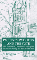 Pacifists, Patriots and the Vote