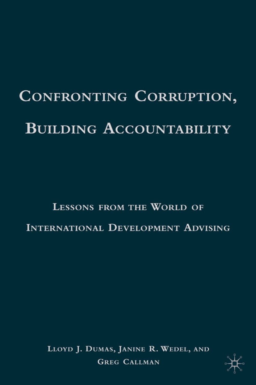 Confronting Corruption, Building Accountability