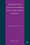 International Ethnic Networks and Intra-Ethnic Conflict