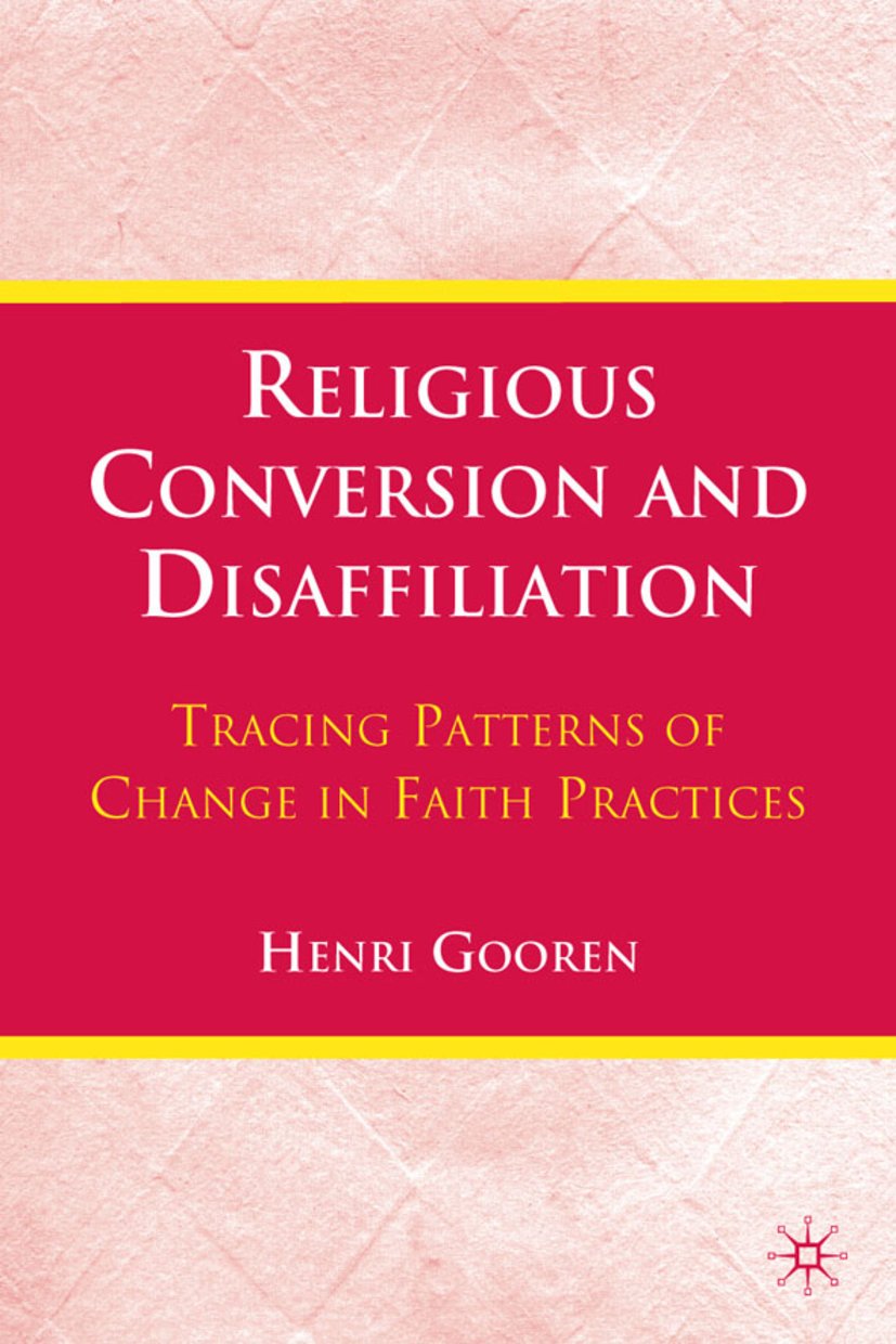 Religious Conversion and Disaffiliation