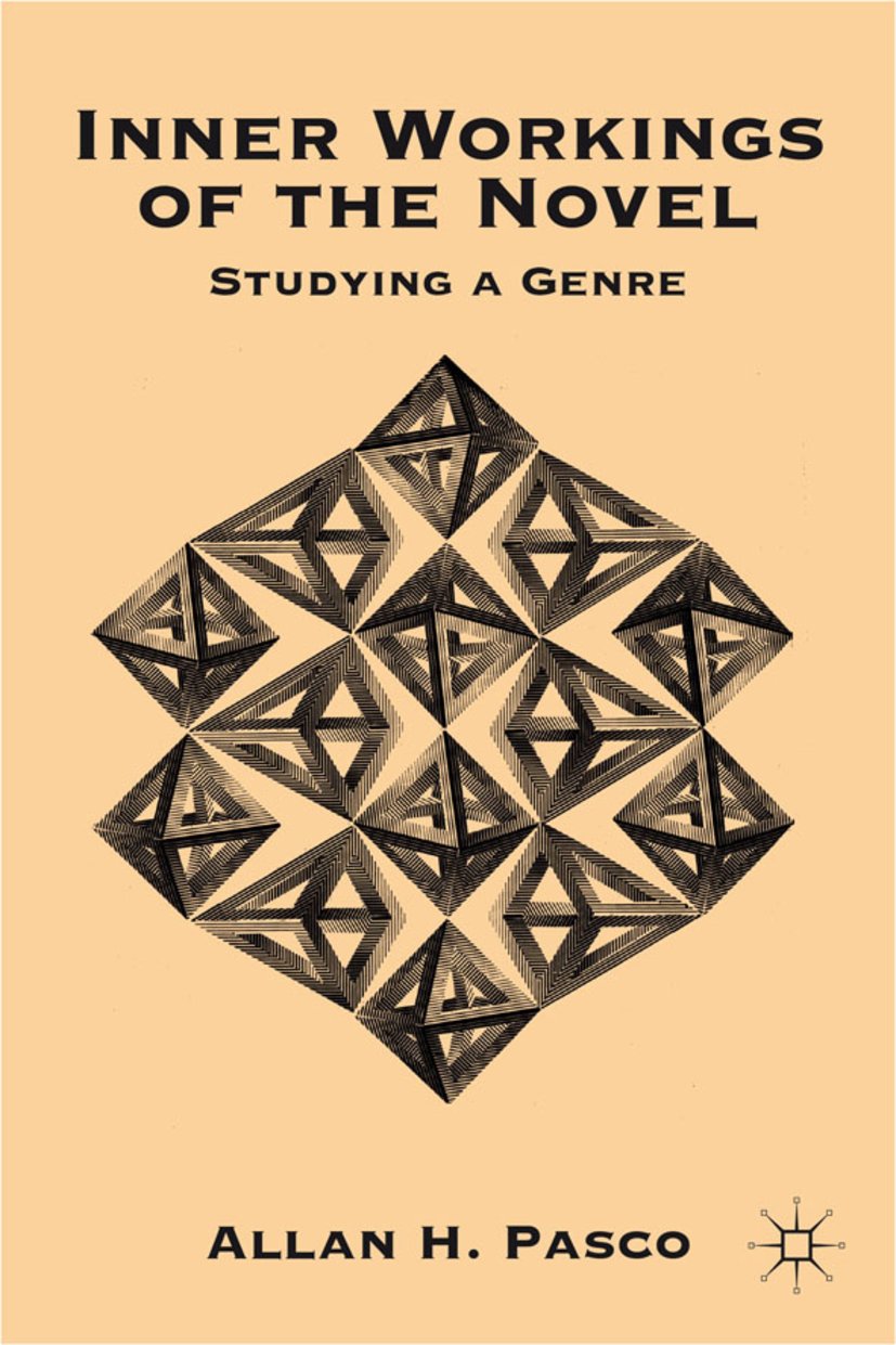Inner Workings of the Novel