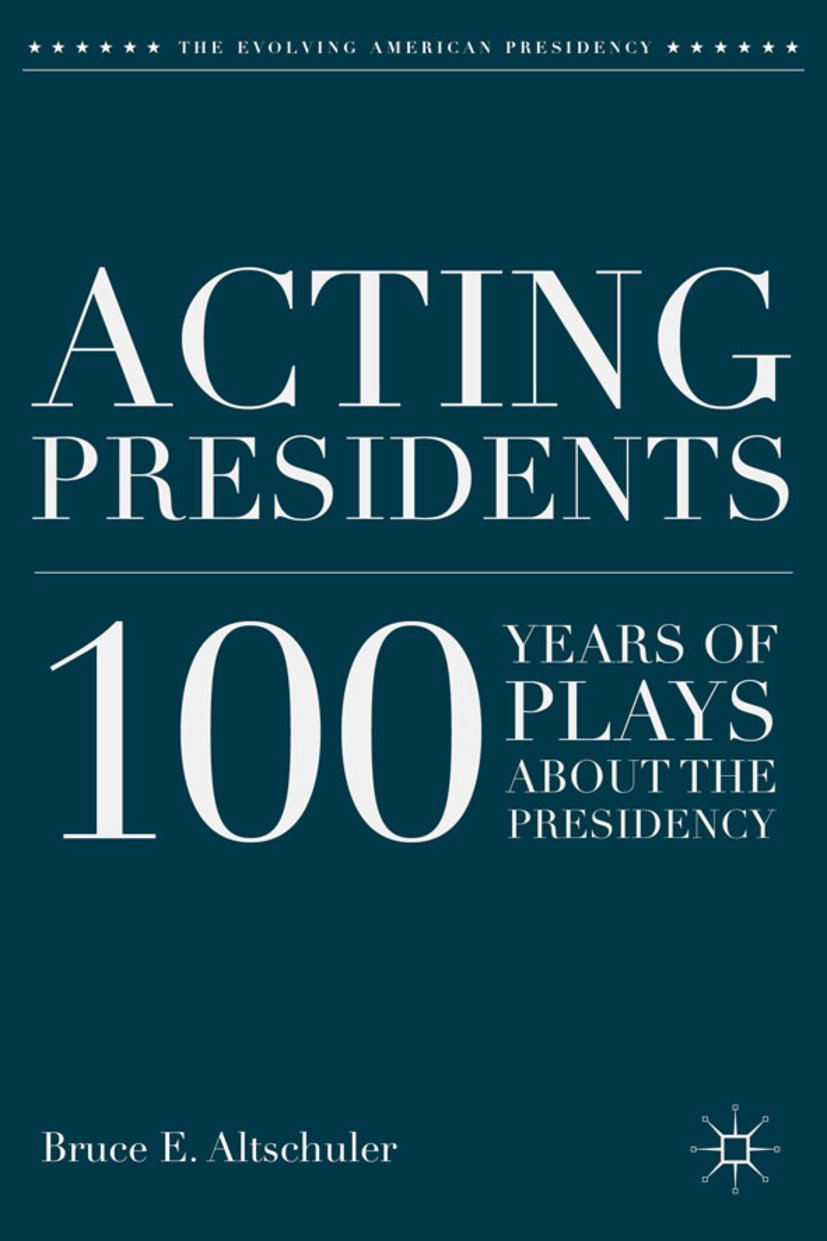 The Evolving American Presidency