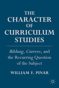 The Character of Curriculum Studies