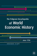 The Palgrave Encyclopedia of World Economic History