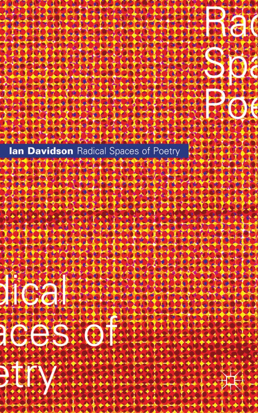Radical Spaces of Poetry