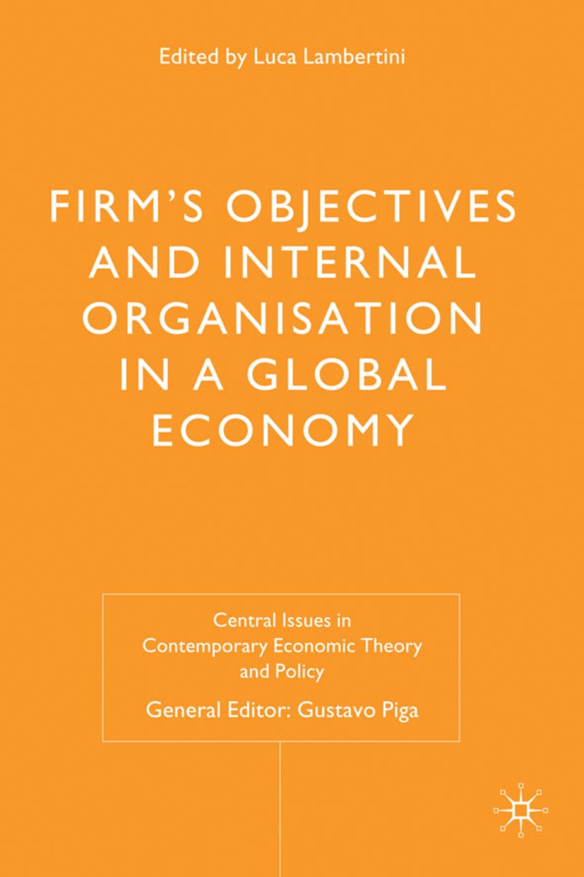 Central Issues in Contemporary Economic Theory and Policy