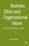 Business Ethics and Organizational Values
