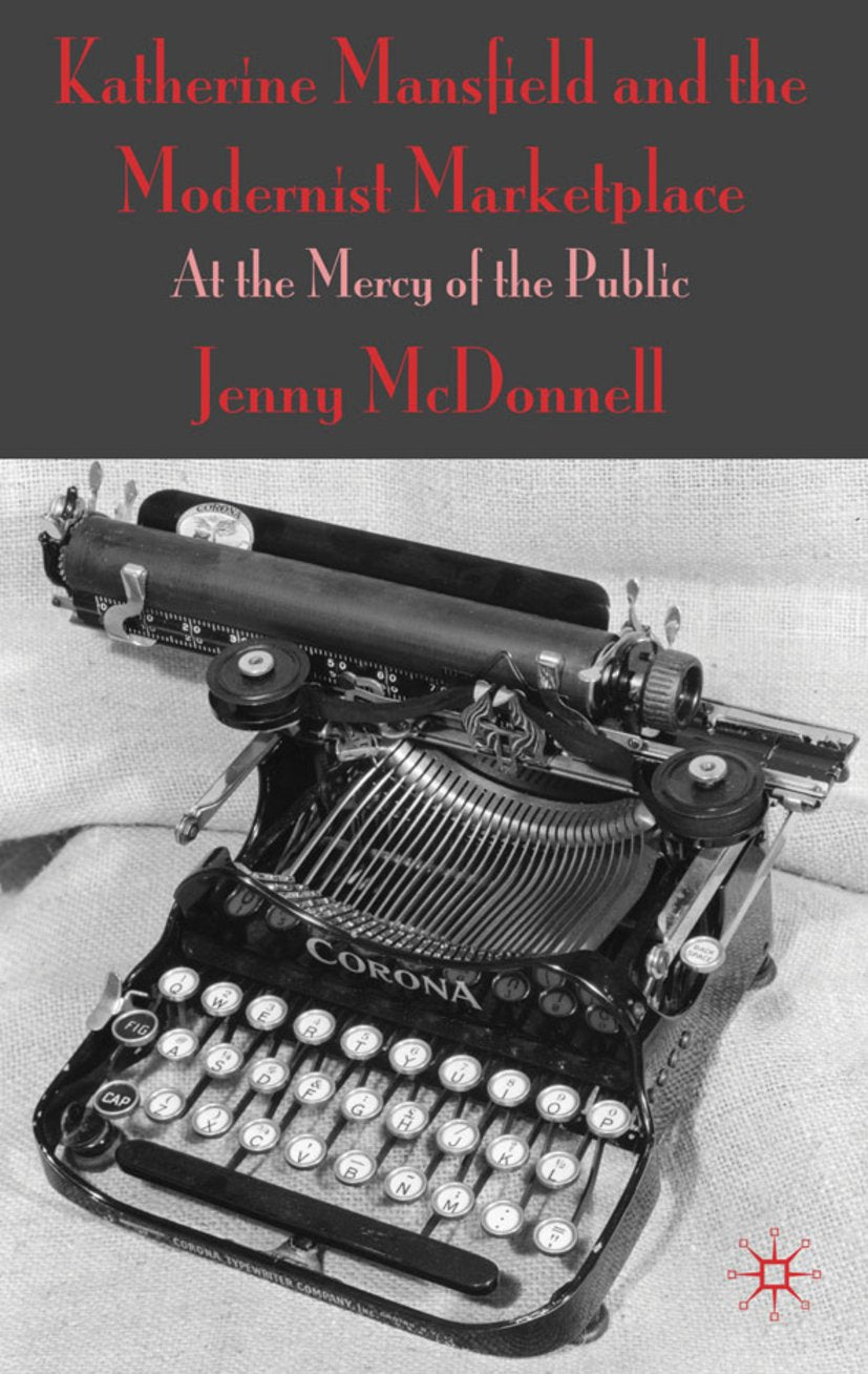 Katherine Mansfield and the Modernist Marketplace