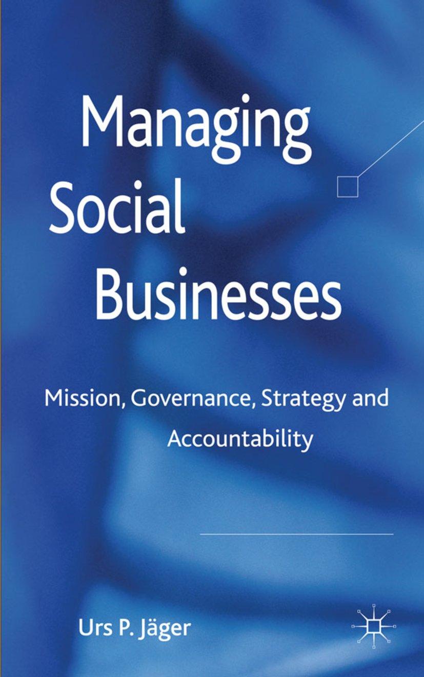 Managing Social Businesses