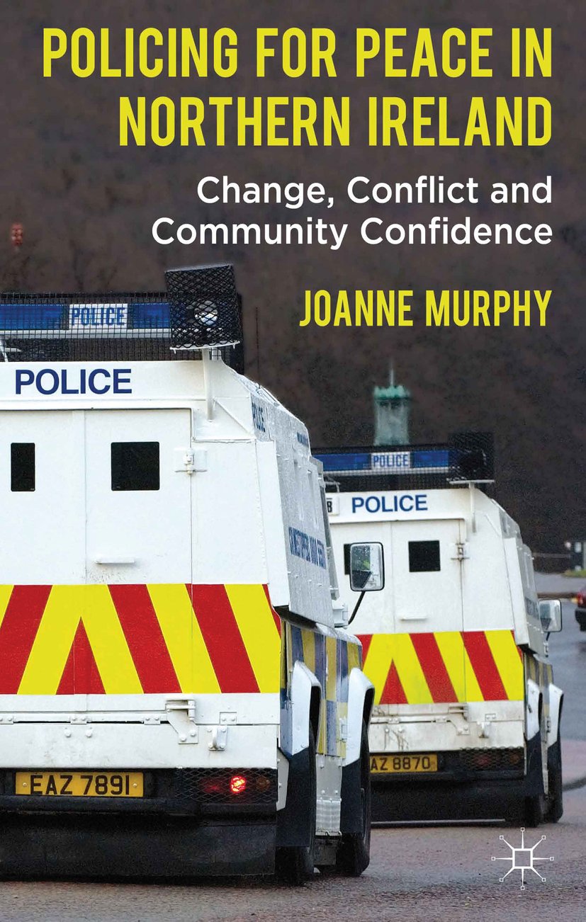 Policing for Peace in Northern Ireland