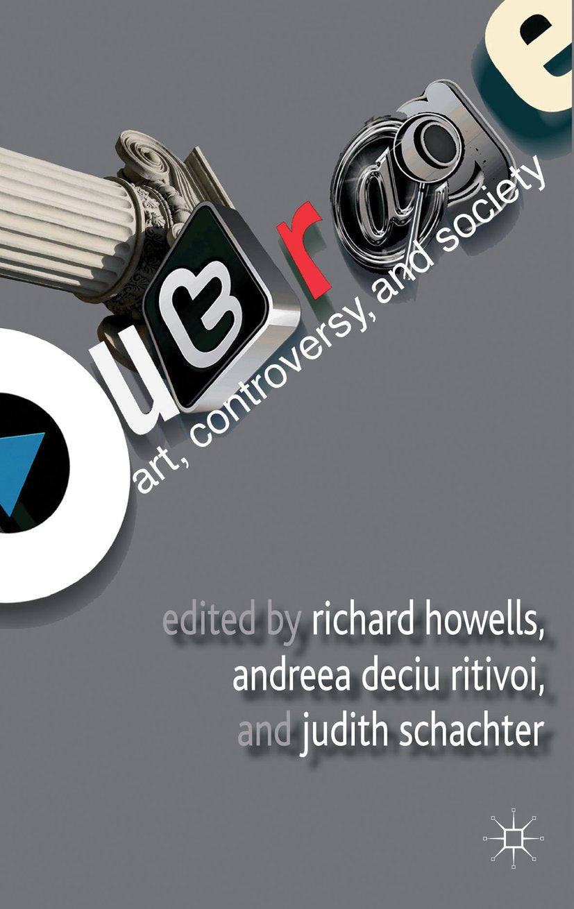 Outrage: Art, Controversy, and Society