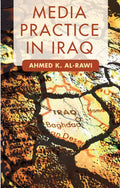 Media Practice in Iraq