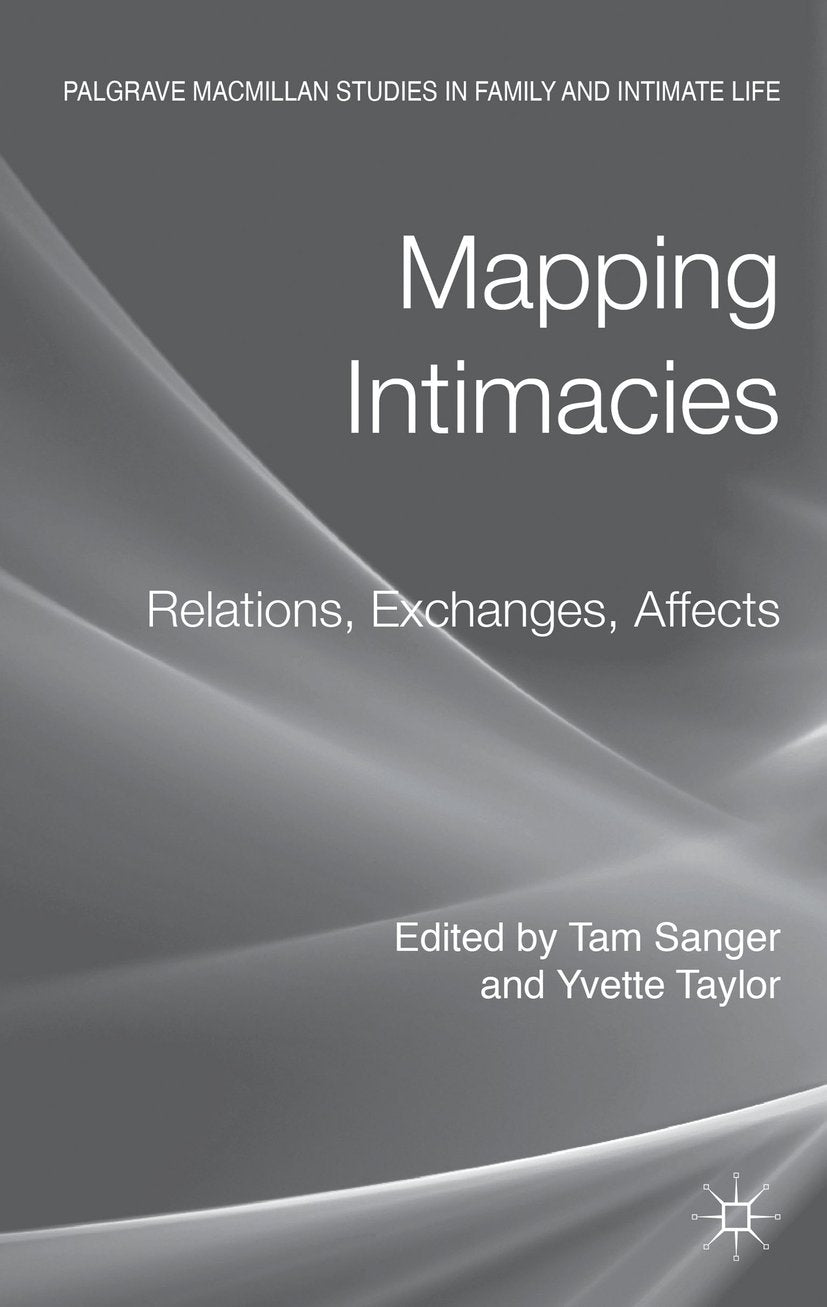 Palgrave Macmillan Studies in Family and Intimate Life
