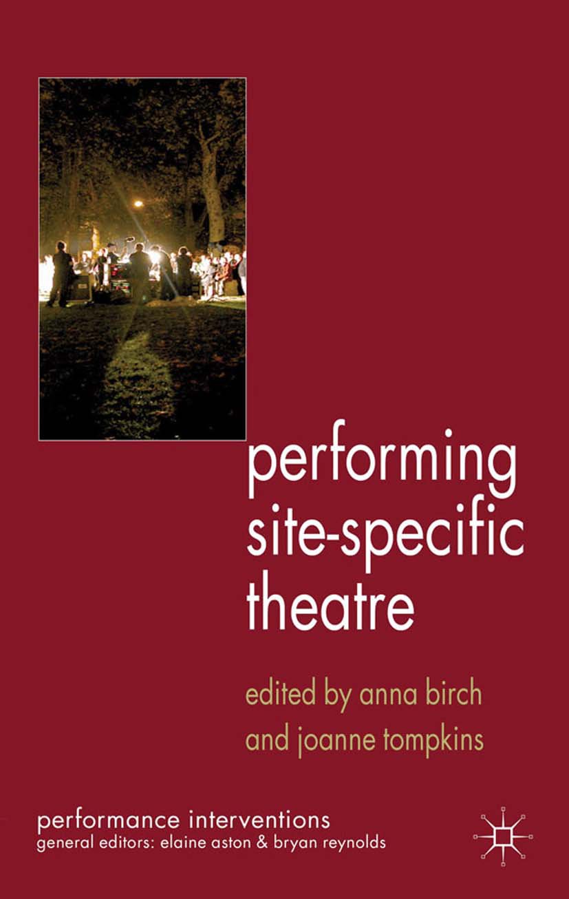 Performing Site-Specific Theatre
