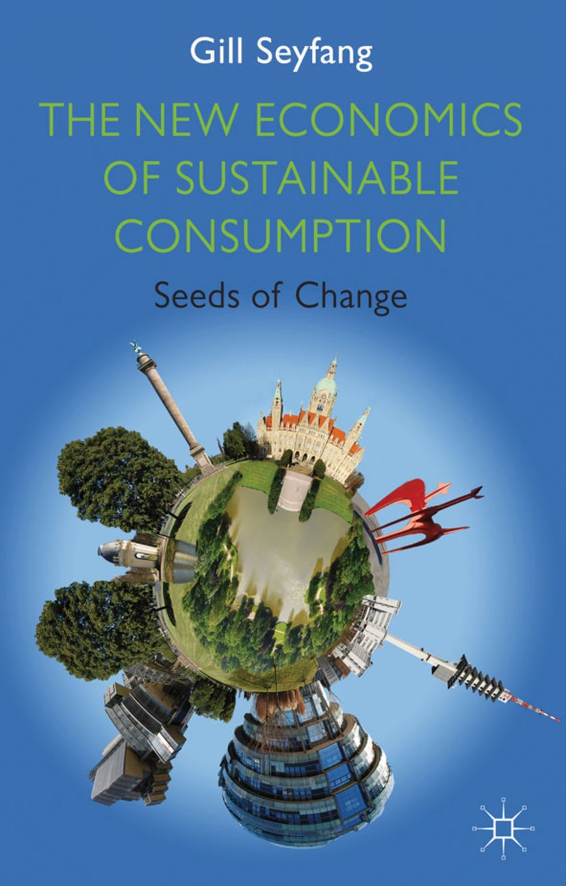 The New Economics of Sustainable Consumption