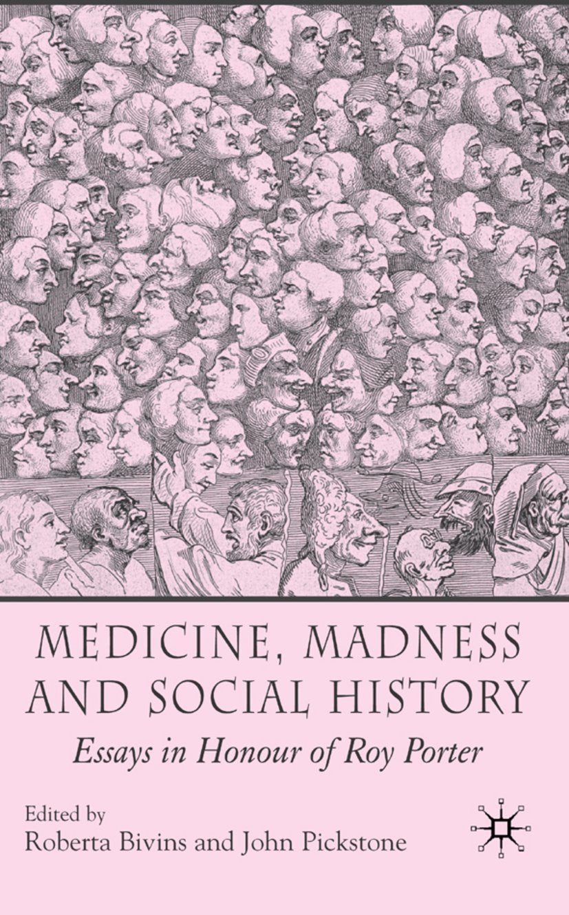 Medicine, Madness and Social History
