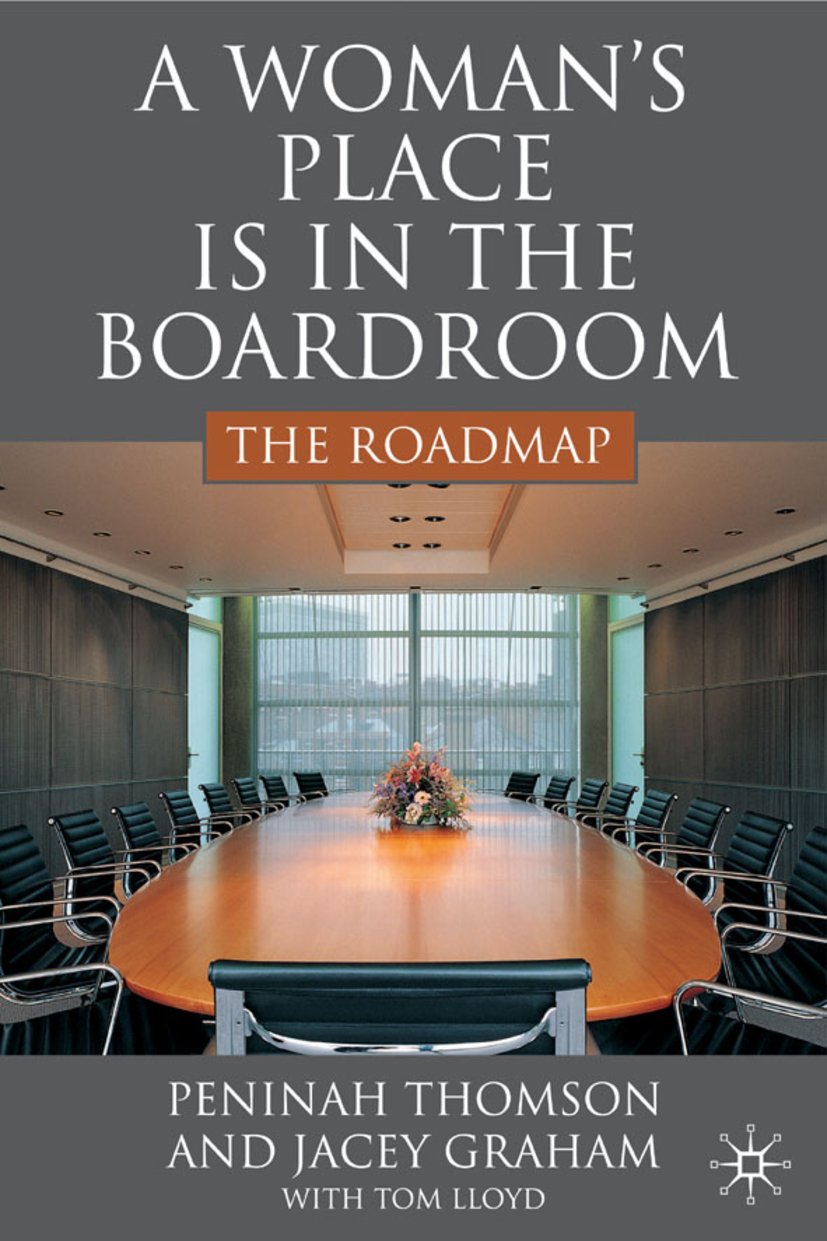 A Woman’s Place is in the Boardroom