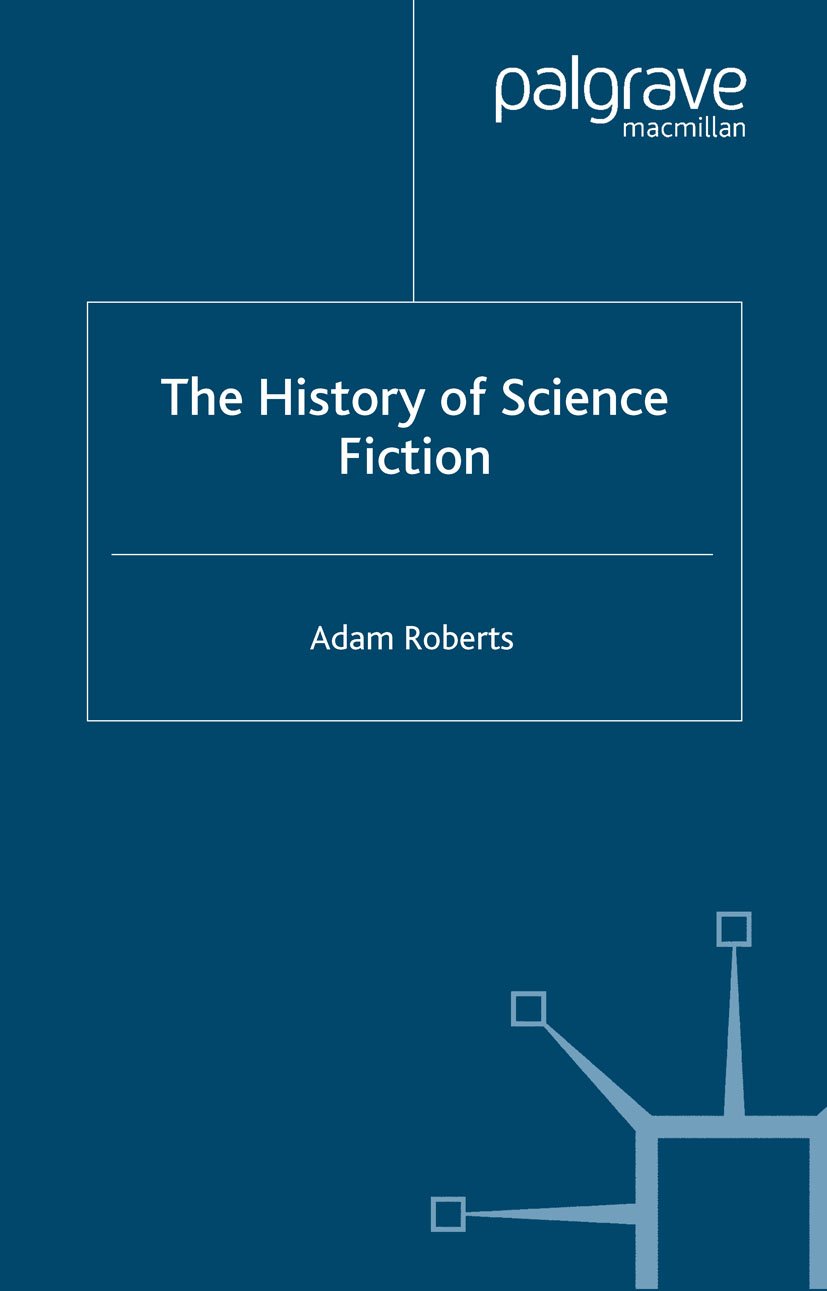 The History of Science Fiction