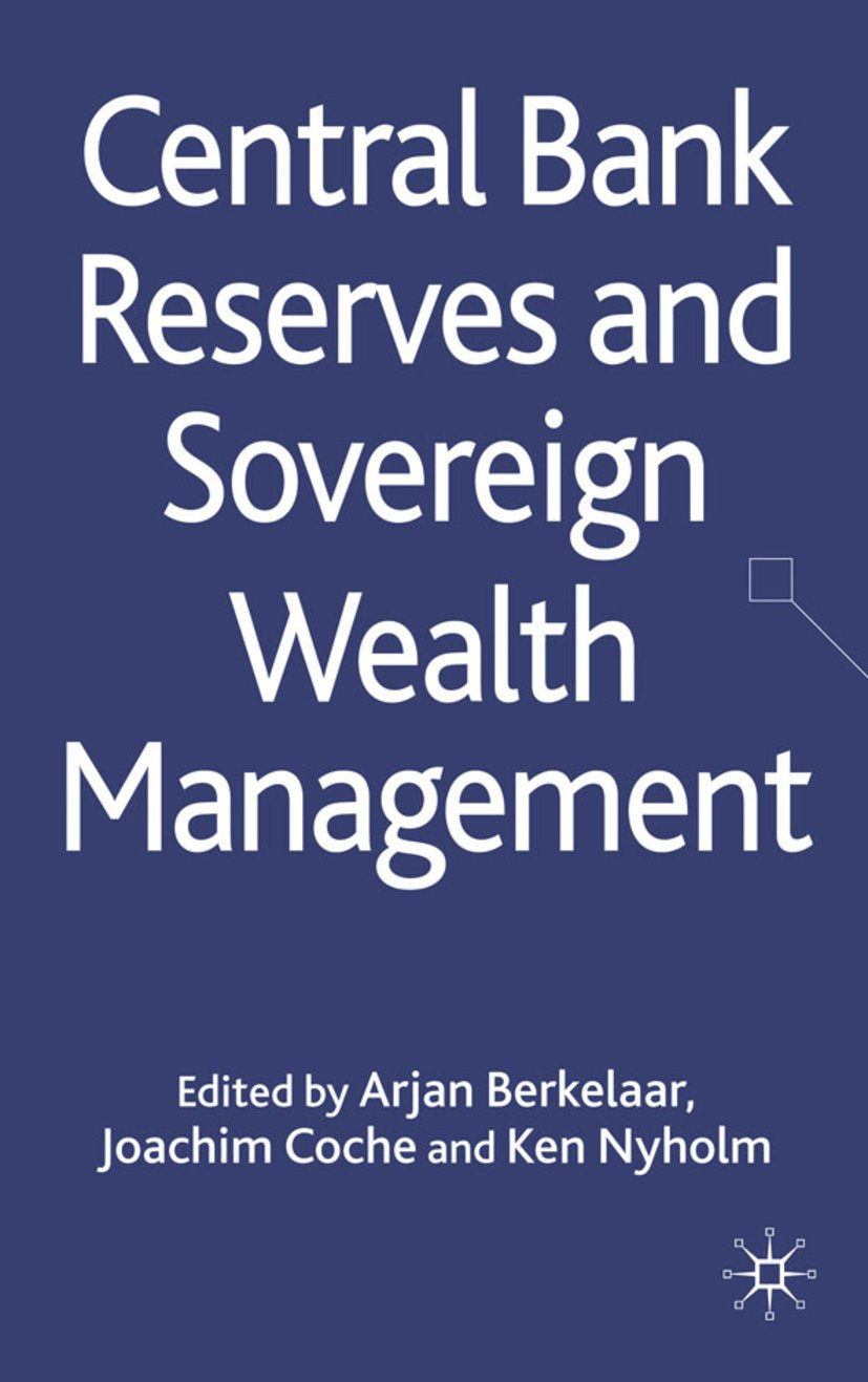 Central Bank Reserves and Sovereign Wealth Management