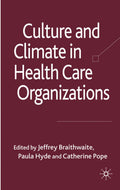 Organizational Behaviour in Healthcare