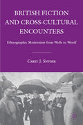 British Fiction and Cross-Cultural Encounters