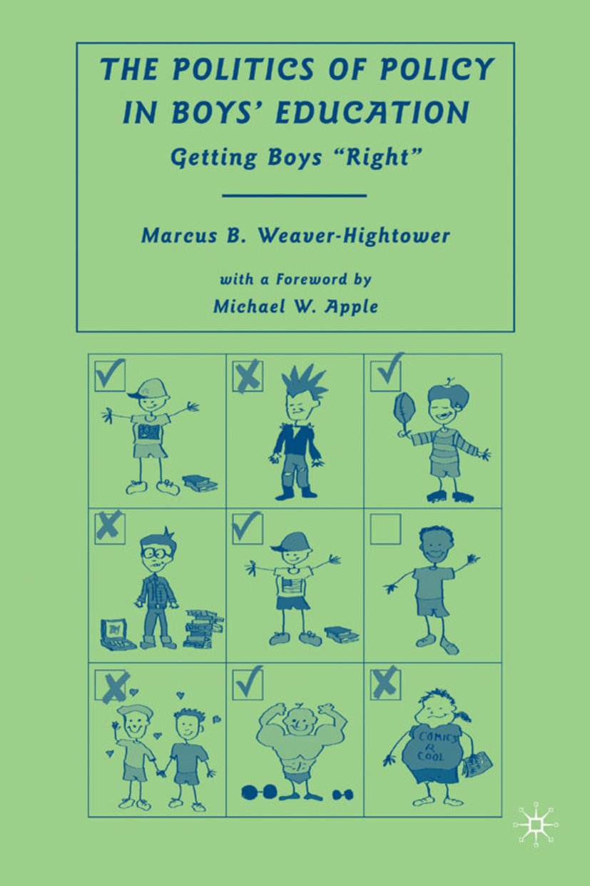 The Politics of Policy in Boys’ Education