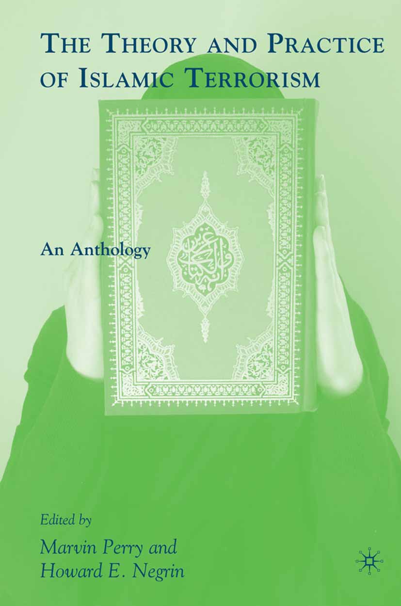 The Theory and Practice of Islamic Terrorism