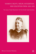 Women’s Rights, Racial Integration, and Education from 1850–1920