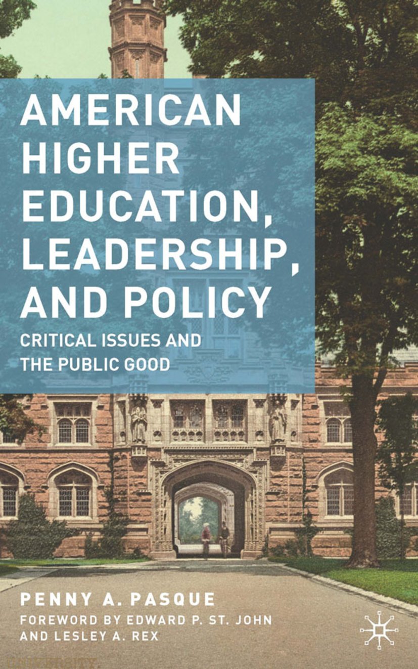 American Higher Education, Leadership, and Policy