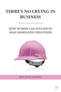 There's No Crying in Business