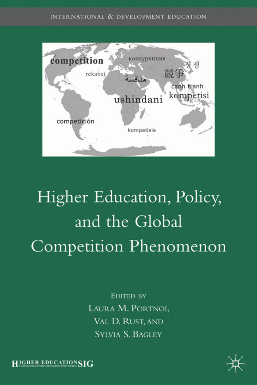 Higher Education, Policy, and the Global Competition Phenomenon