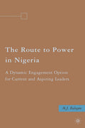 The Route to Power in Nigeria