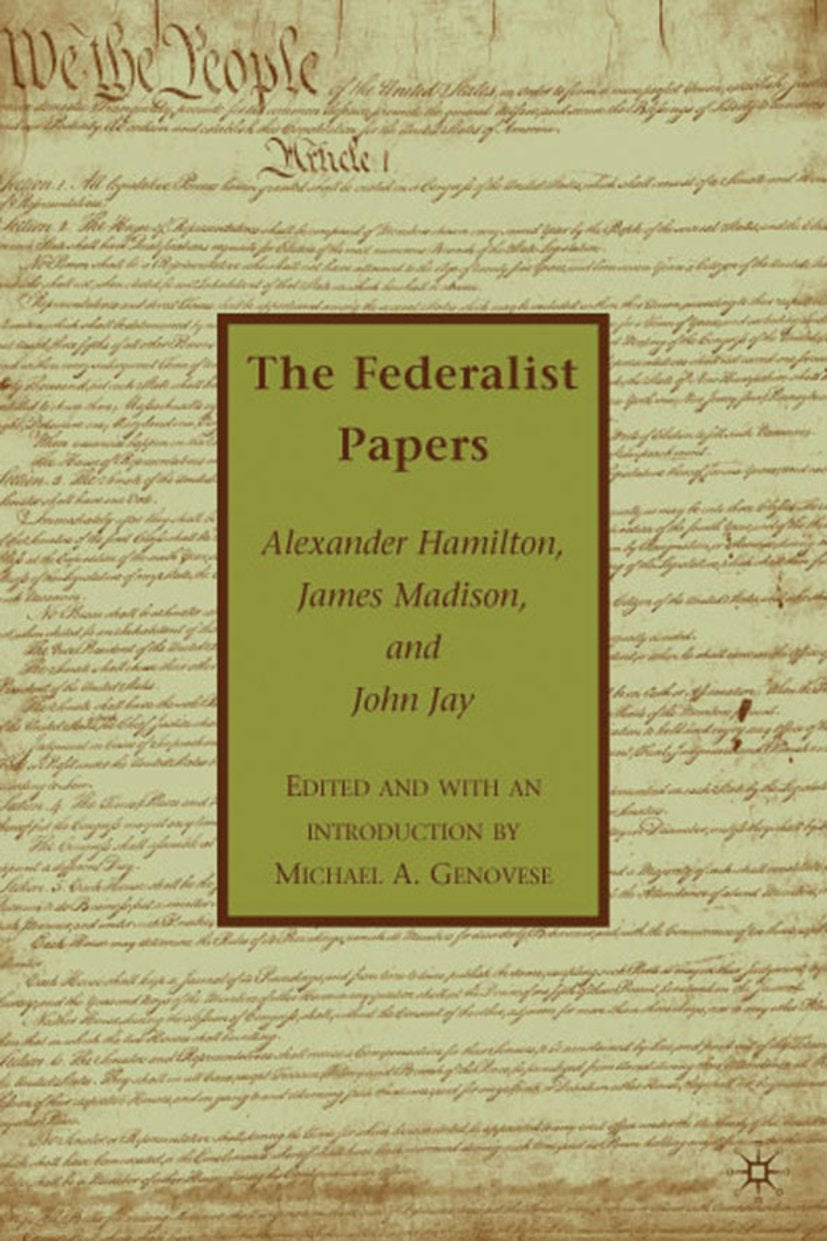 The Federalist Papers