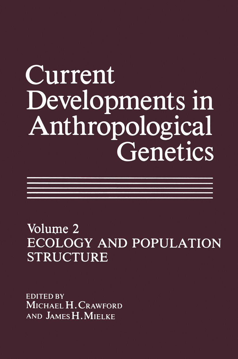 Current developments in anthropological genetics