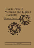 Psychosomatic Medicine and Liaison Psychiatry