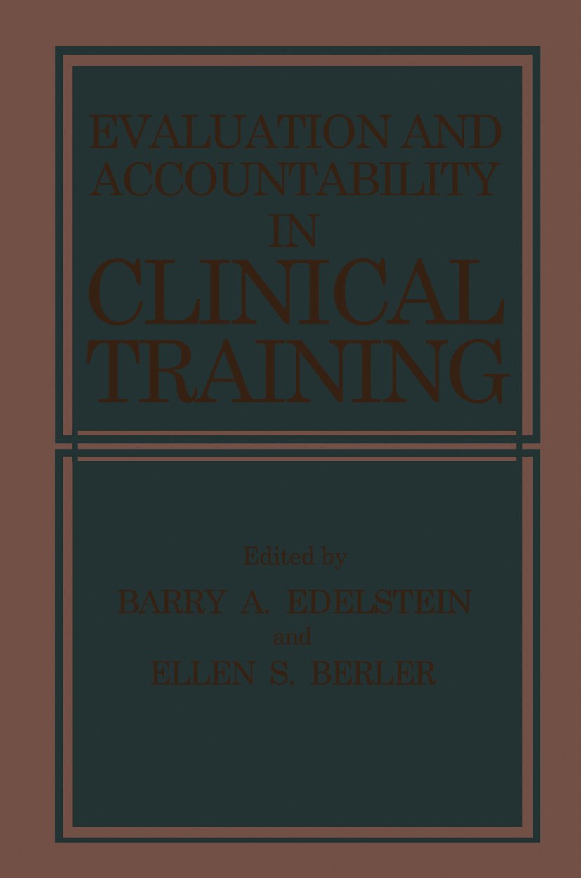 Evaluation and Accountability in Clinical Training