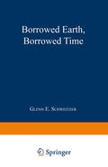 Borrowed Earth, Borrowed Time