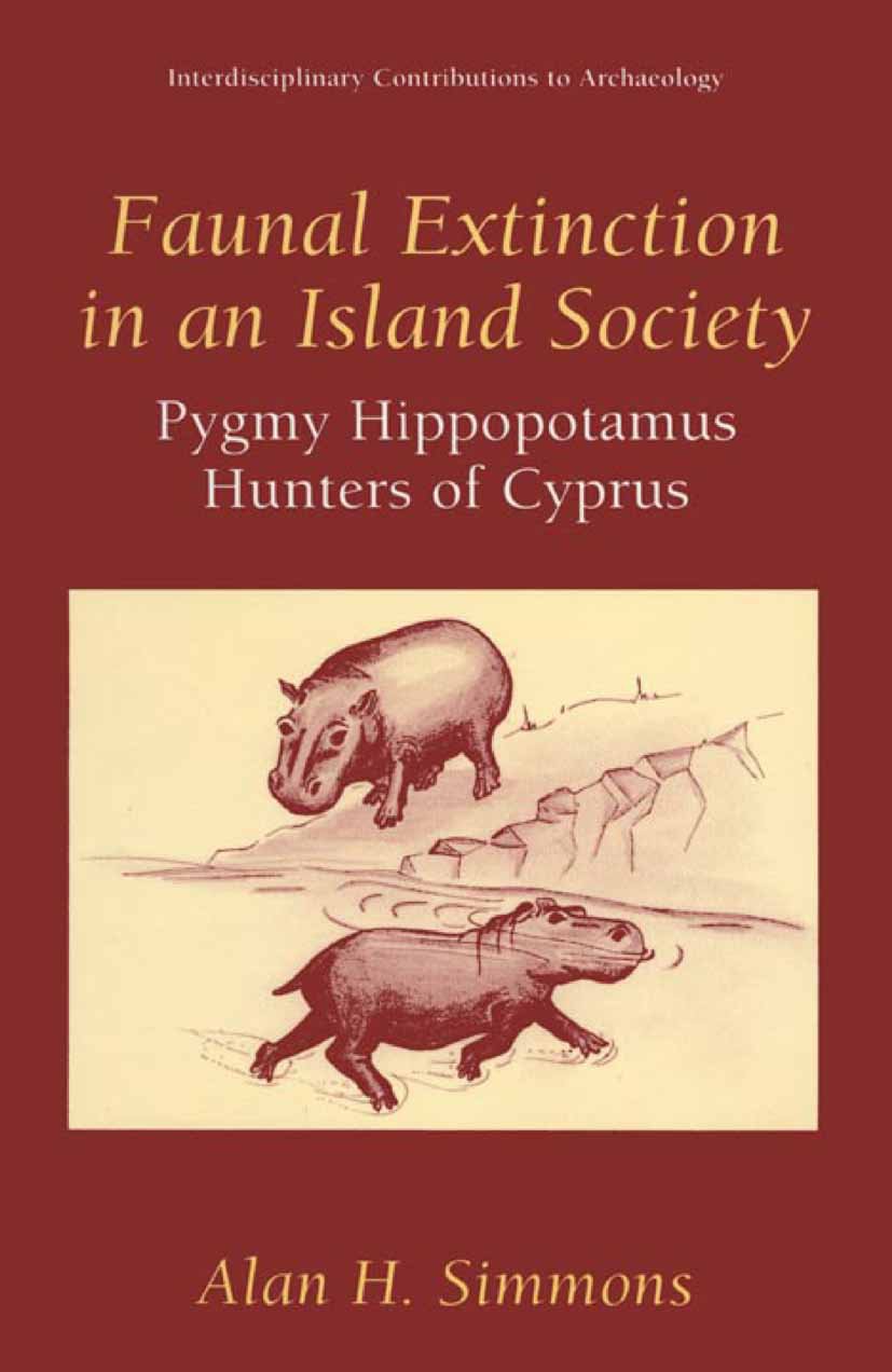 Interdisciplinary Contributions to Archaeology: Pygmy Hippopotamus Hunters of Cyprus