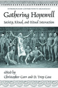 Interdisciplinary Contributions to Archaeology: Society, Ritual and Ritual Interaction