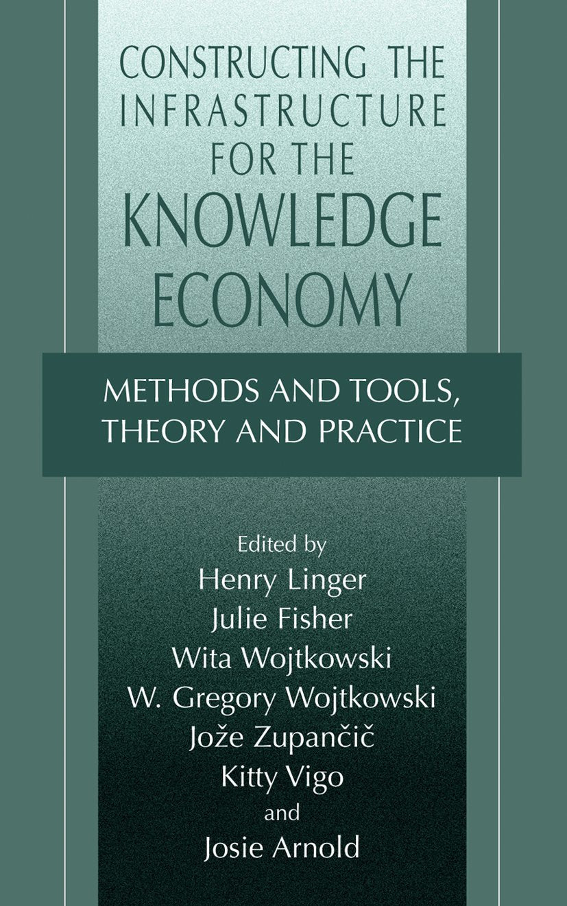 Constructing the Infrastructure for the Knowledge Economy