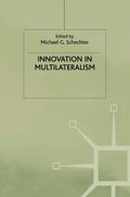 Innovation in Multilateralism