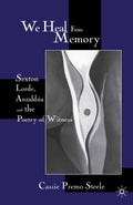 We Heal from Memory