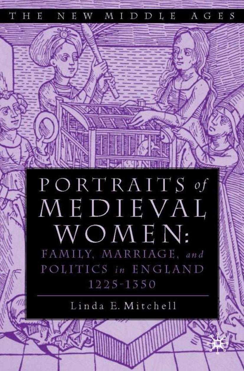 PORTRAITS OF MEDIEVAL WOMEN