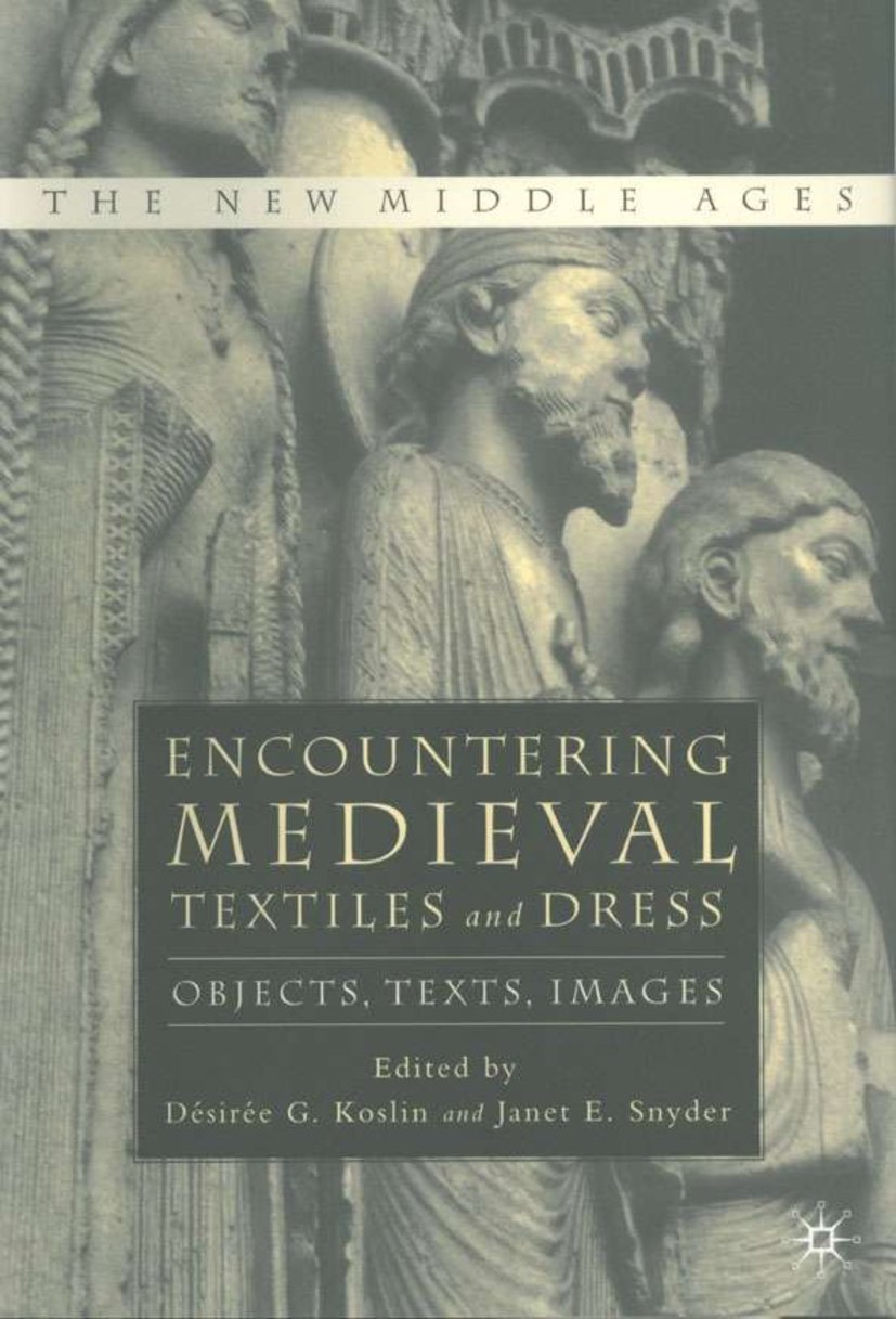 Encountering Medieval Textiles and Dress