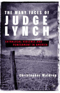 The Many Faces of Judge Lynch