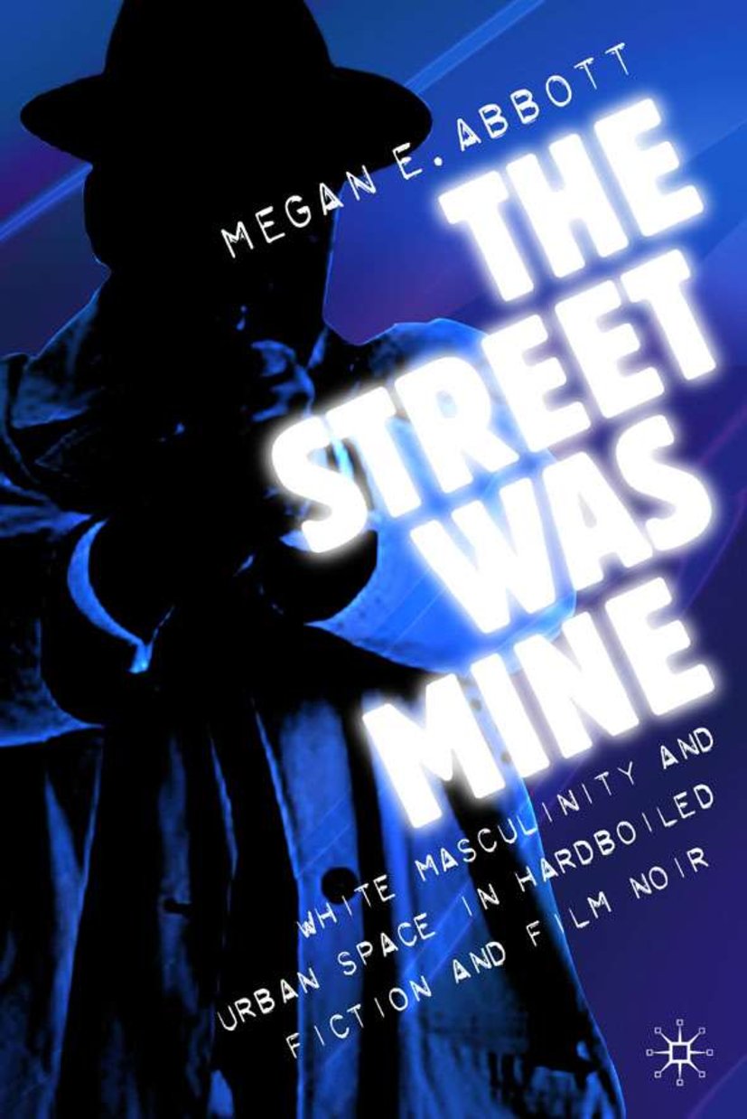 The Street Was Mine